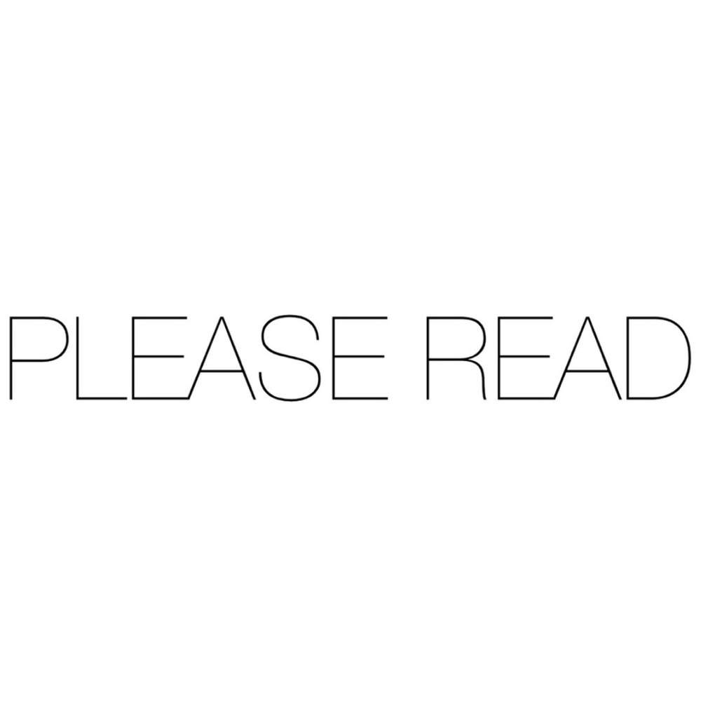 PLEASE READ!